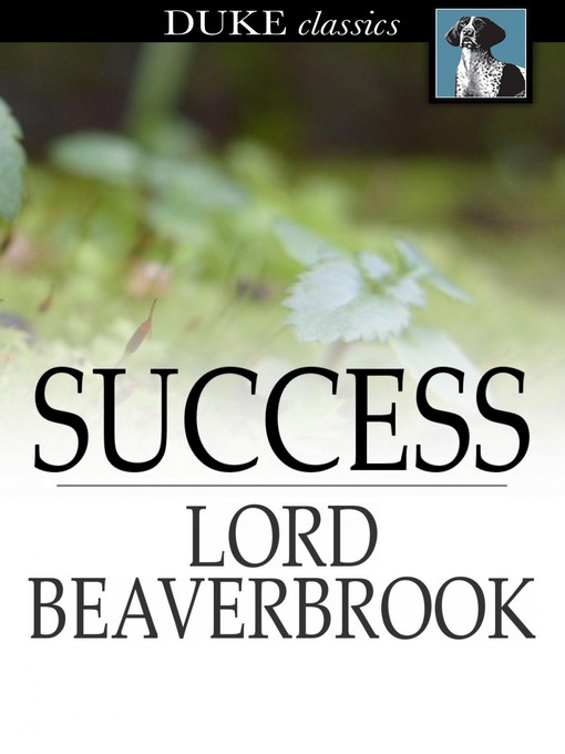 Title details for Success by Lord Beaverbrook - Wait list